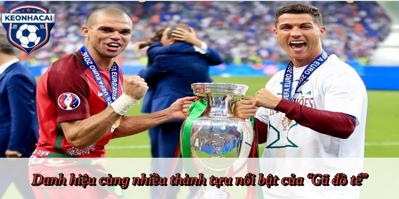 Danh hiệu cùng nhiều thành tựu nổi bật của “Gã đồ tể”