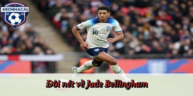 Đôi nét về Jude Bellingham