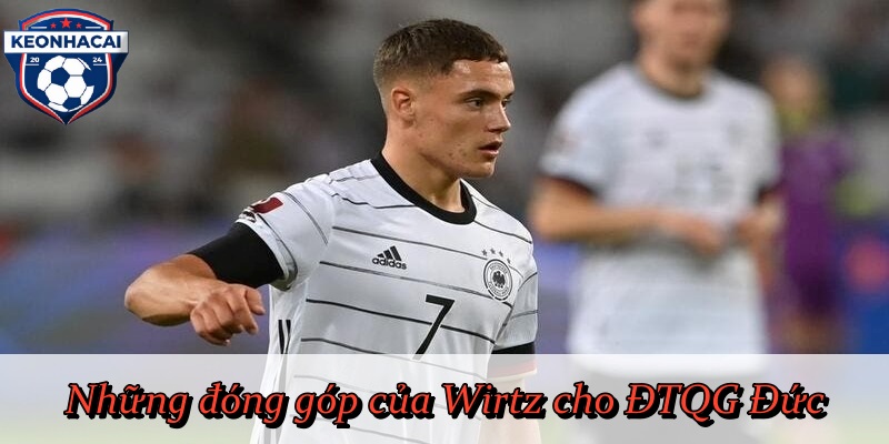 Những đóng góp của Wirtz cho ĐTQG Đức