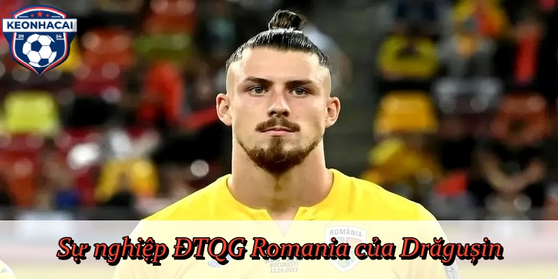 Sự nghiệp ĐTQG Romania của Drăgușin